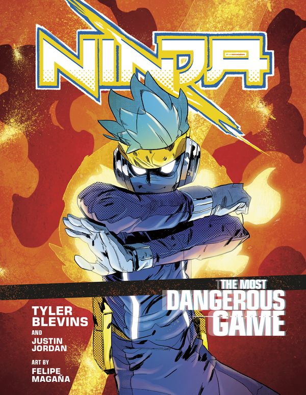 Cover Art for 9781984857446, Ninja: The Most Dangerous Game, a Graphic Novel by Tyler "Ninja" Blevins, Justin Jordan