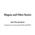 Cover Art for 9781404353893, Mogens and Other Stories by Jens Peter Jacobsen