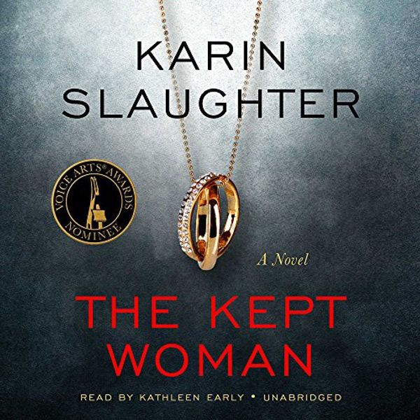 Cover Art for 9781504733182, The Kept Woman: Library Edition (Will Trent) by Karin Slaughter