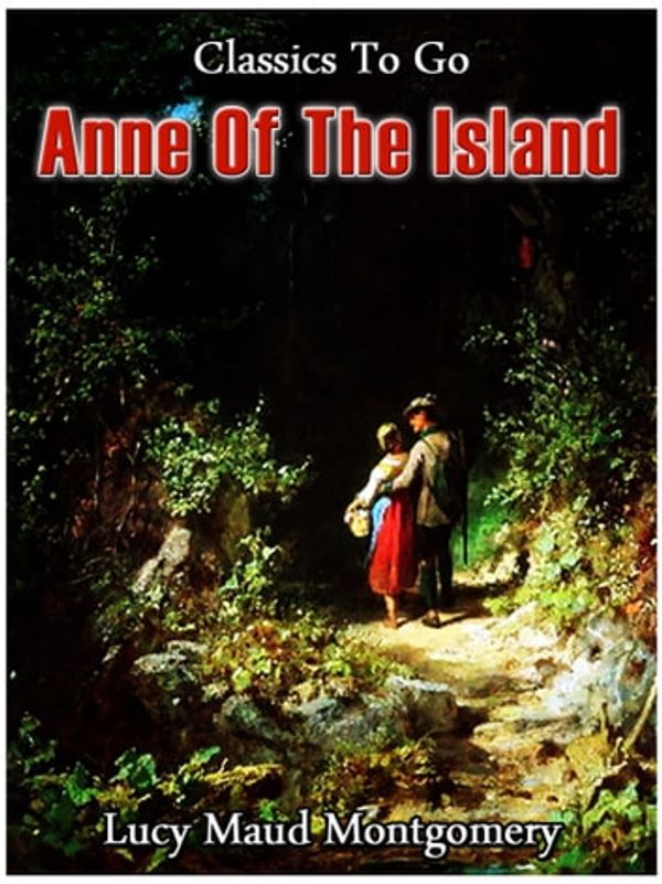 Cover Art for 9783956760280, Anne of the Island by Lucy Maud Montgomery