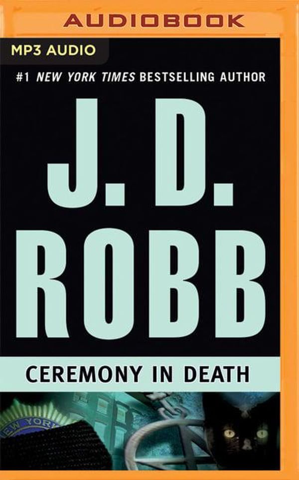 Cover Art for 9781491515518, Ceremony in Death by J. D. Robb