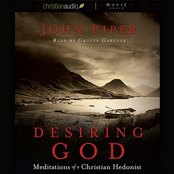 Cover Art for 9798200505517, Desiring God: Meditations of A Christian Hedonist by John Piper