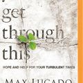 Cover Art for 9781799764427, You'll Get Through This: Hope and Help for Your Turbulent Times by Max Lucado
