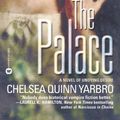 Cover Art for 9780446610995, The Palace by Chelsea Quinn Yarbro