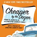 Cover Art for B00FTOANM2, Cheaper by the Dozen by Frank B. Gilbreth, Ernestine Gilbreth Carey