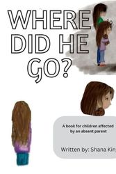 Cover Art for 9798218157104, Where did he go? by King