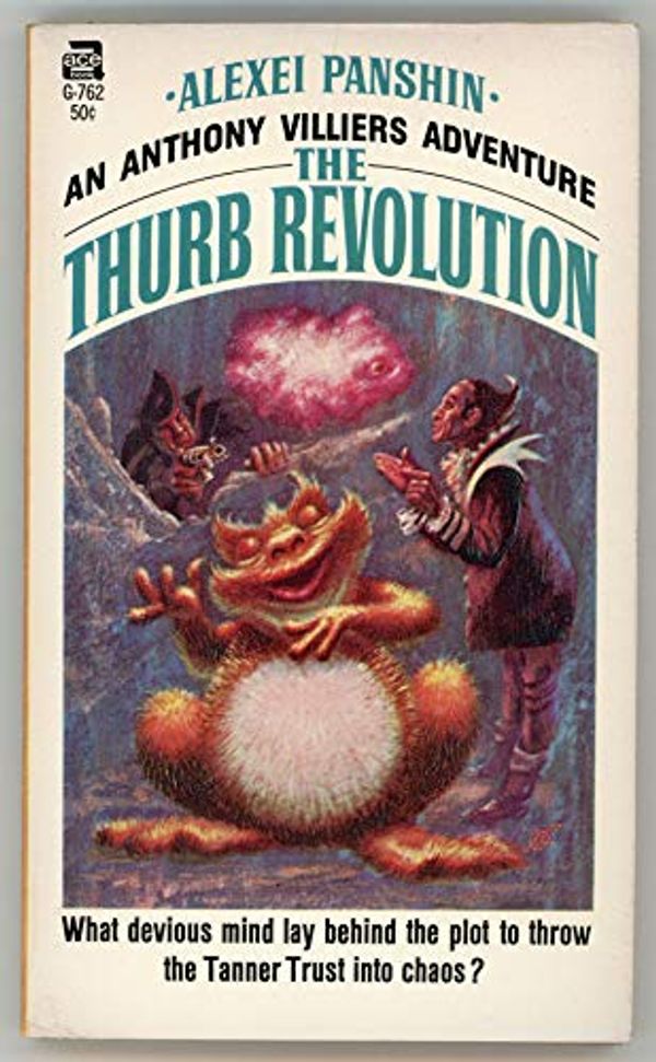 Cover Art for B002C5XPPS, The Thurb Revolution by Alexei Panshin