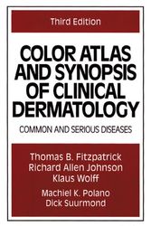Cover Art for 9780070213883, Color Atlas and Synopsis of Clinical Dermatology by Thomas B. Fitzpatrick