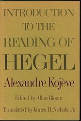 Cover Art for 9780465035724, Introduction to the Reading of Hegel by Kojeve