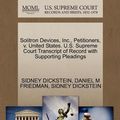 Cover Art for 9781270668381, Solitron Devices, Inc., Petitioners, V. United States. U.S. Supreme Court Transcript of Record with Supporting Pleadings by Sidney Dickstein, Daniel M. Friedman, Sidney Dickstein