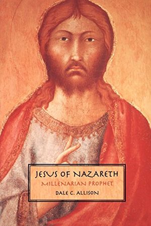 Cover Art for 9780800631444, Jesus of Nazareth by Dale C. Allison, Jr.