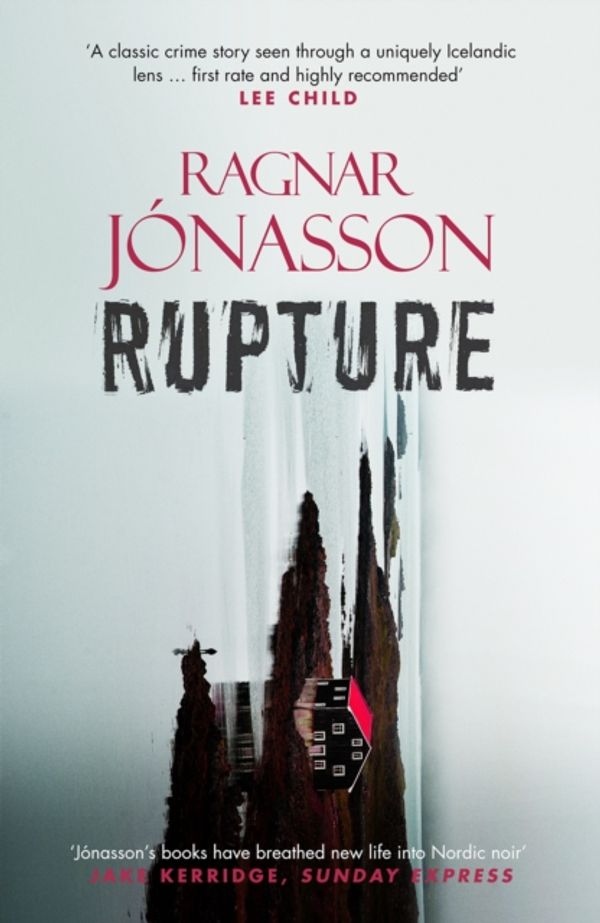 Cover Art for 9781910633571, Rupture (Dark Iceland) by Ragnar Jonasson