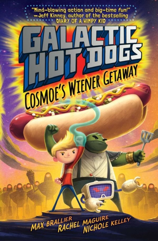 Cover Art for 9781471160424, Galactic HotDogs: Cosmoe's Wiener Getaway by Max Brallier