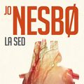 Cover Art for 9788416709434, La Sed (The Thirst) by Jo Nesbo