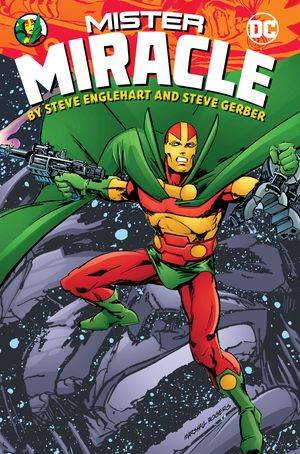 Cover Art for 9781779500793, Mister Miracle by Steve Englehart and Steve Gerber by Steve Englehart, Marshall Rogers