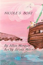 Cover Art for 9780920303610, Nicole's Boat by Allen Morgan