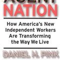 Cover Art for 9781586210588, Free Agent Nation by Daniel H Pink, Daniel H Pink