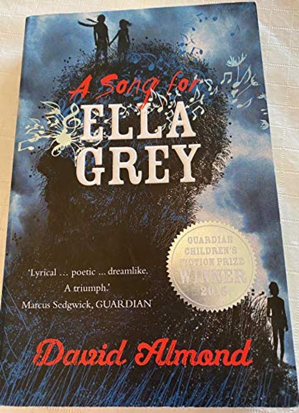 Cover Art for 9780553533620, A Song for Ella Grey by David Almond