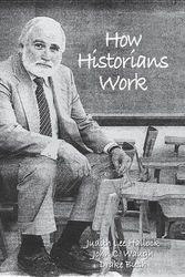 Cover Art for 9781933337432, How Historians Work by Judith Lee Hallock