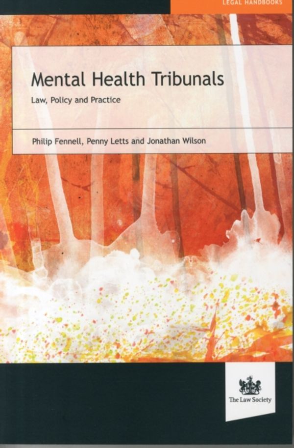 Cover Art for 9781853287350, Mental Health Tribunal by Phillip Fennell