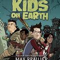 Cover Art for 9780525495550, The Last Kids on Earth by Max Brallier