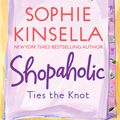 Cover Art for 9780440334422, Shopaholic Ties the Knot by Sophie Kinsella
