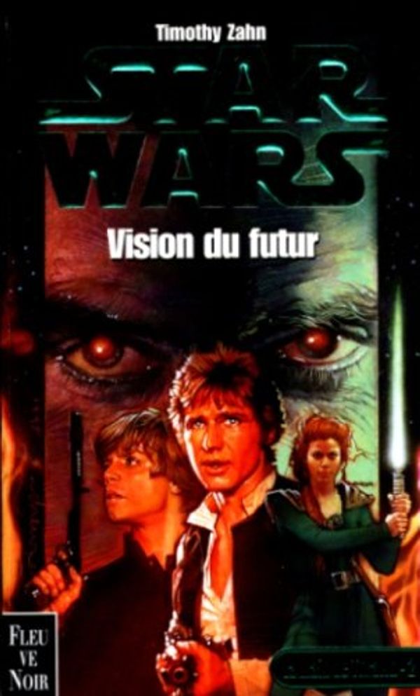 Cover Art for 9782265069657, La main de Thrawn tome 2 : Vision du futur (Star Wars) by Timothy Zahn
