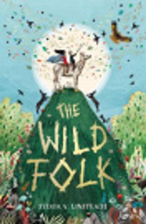 Cover Art for 9781474954815, The Wild Folk by Sylvia V. Linsteadt