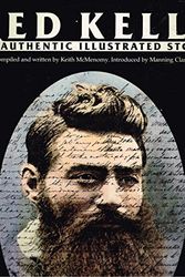 Cover Art for 9780859021227, Ned Kelly : the authentic illustrated history by Keith McMenomy
