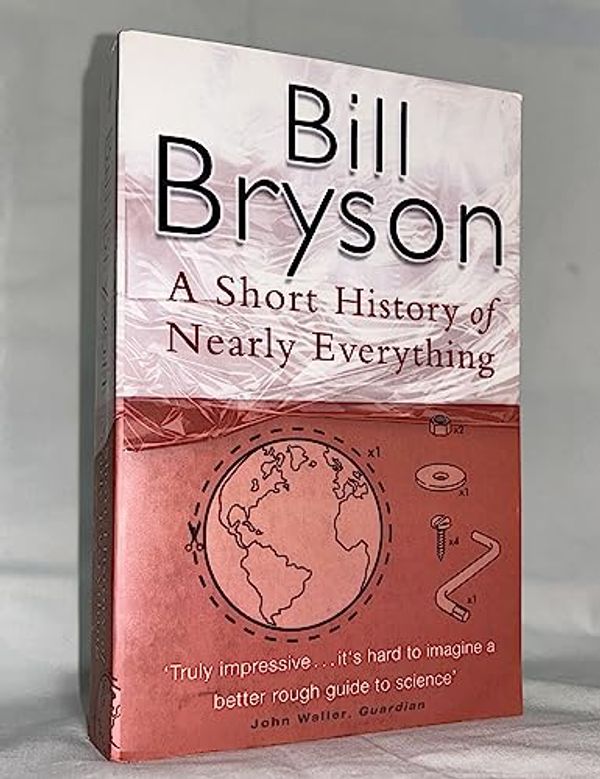 Cover Art for 9780552779135, A Short History Of Nearly Everything - 10th Anniversary Edition by Bill Bryson