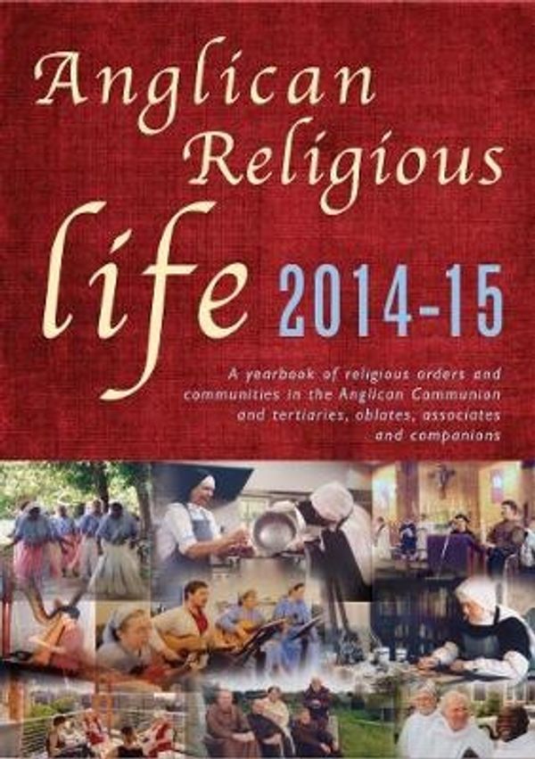Cover Art for 9781848254640, Anglican Religious Life 2014-15 by Peta Dunstan