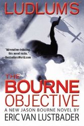 Cover Art for B01B98V0NC, Robert Ludlum's (TM) The Bourne Objective by Eric Van Lustbader (June 01,2010) by Eric Van Lustbader