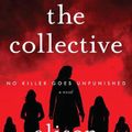 Cover Art for 9780063143562, The Collective by Alison Gaylin