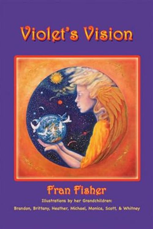 Cover Art for 9781931741972, Violet’s Vision by Fran Fisher