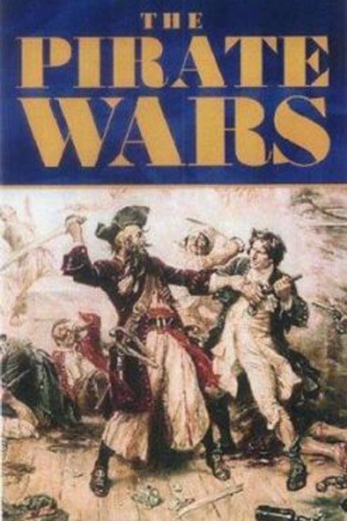 Cover Art for 9780413758804, The Pirate Wars: Pirates vs the Legitimate Navies of the World by Peter Earle