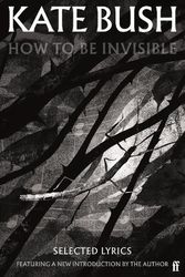 Cover Art for 9780571383023, How To Be Invisible by Bush, Kate