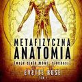Cover Art for 9781794874664, Metaphysical Anatomy Volume 1 Polish Version by Evette Rose