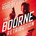 Cover Art for 9781455550944, Robert Ludlum's (TM) The Bourne Retribution by Eric Van Lustbader