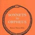 Cover Art for 9781589661608, Sonnets to Orpheus by Rainer Maria Rilke