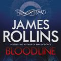 Cover Art for 9781409137993, Bloodline by James Rollins