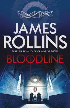 Cover Art for 9781409137993, Bloodline by James Rollins