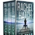 Cover Art for B08LF3RYH3, Rachel Hatch Thriller Series Books 1-3: Drift, Downburst, & Fever Burn (Rachel Hatch Boxset Book 1) by L.t. Ryan, Brian Shea