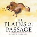 Cover Art for 9781501273186, The Plains of Passage (Earth's Children) by Jean M. Auel