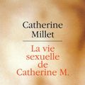 Cover Art for 9782744151828, The Sexual Life of Catherine M. by Catherine Millet