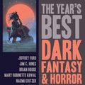 Cover Art for 9781607015369, The Year's Best Dark Fantasy & Horror, 2019 Edition by Paula Guran