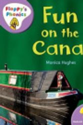 Cover Art for 9780198476467, Fun on the Canal. by Monica Hughes (Floppy Phonics) by Monica Hughes