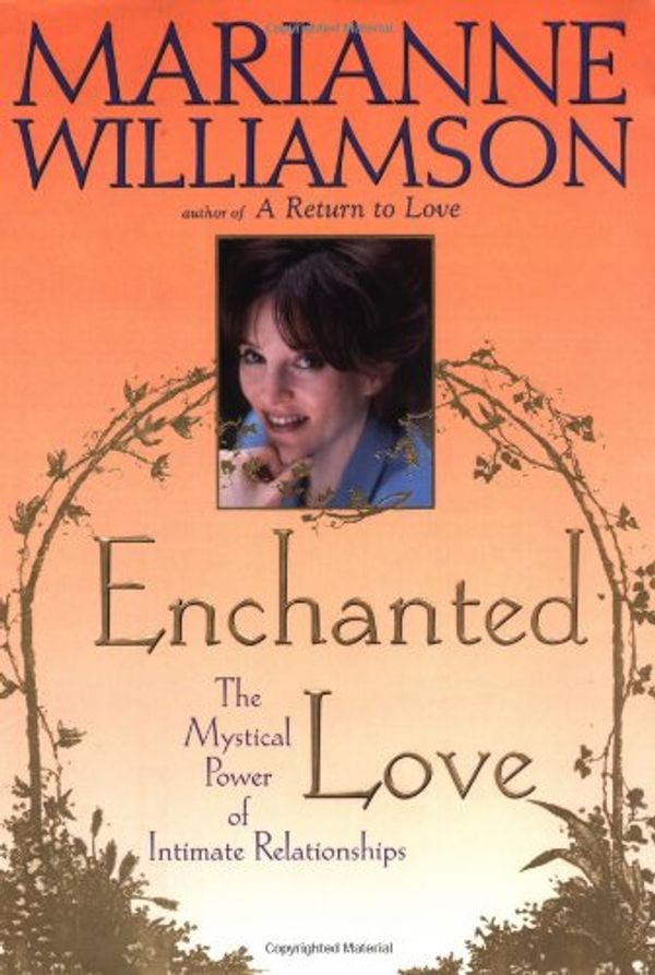 Cover Art for 9780684842196, Enchanted Love by Marianne Williamson