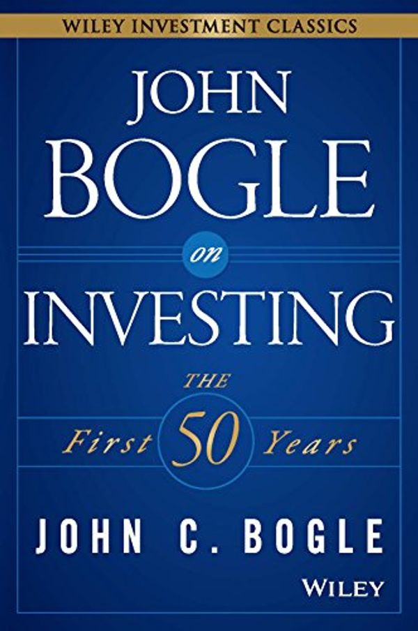 Cover Art for 9788126559053, John Bogle on Investing: The First 50 Years by John C. Bogle