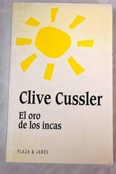 Cover Art for 9788401242052, El oro de los incas. Novela. by Clive Cussler