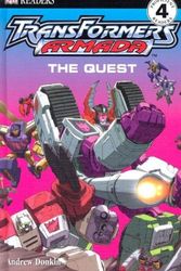 Cover Art for 0635517098044, The Quest (DK Readers: Transformers Armada) by Andrew Donkin